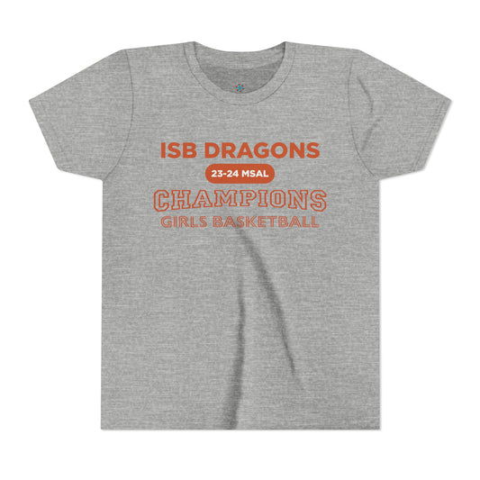 ISB Dragons Girls Basketball Champions Youth Short Sleeve Tee